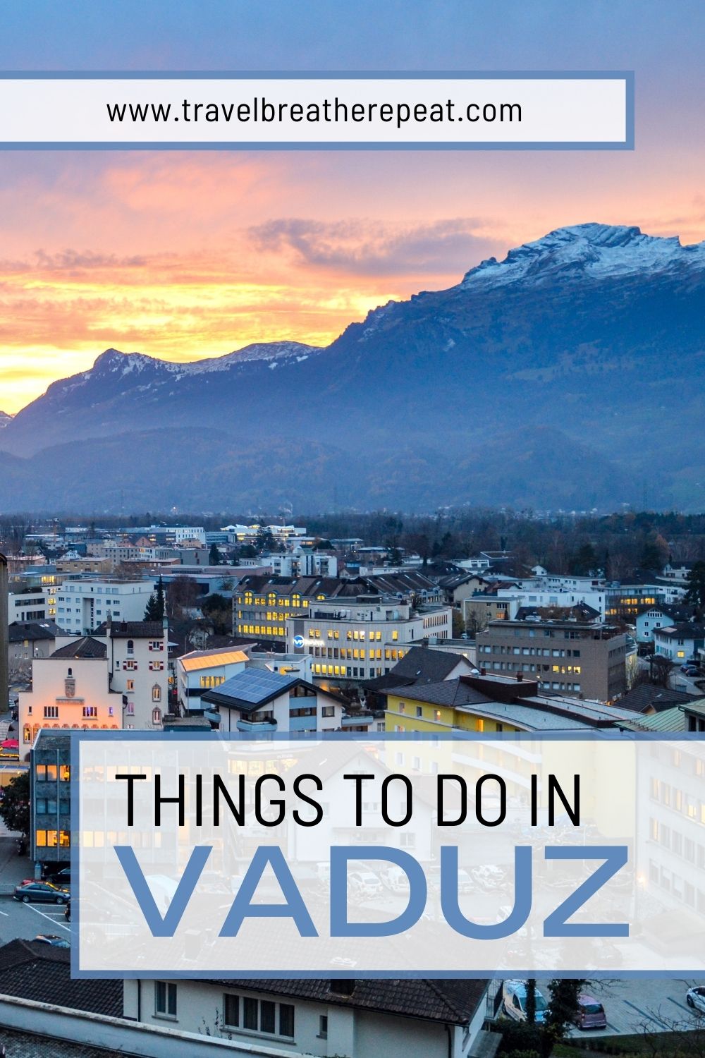 Things To Do In Vaduz On A Zurich To Liechtenstein Day Trip Travel